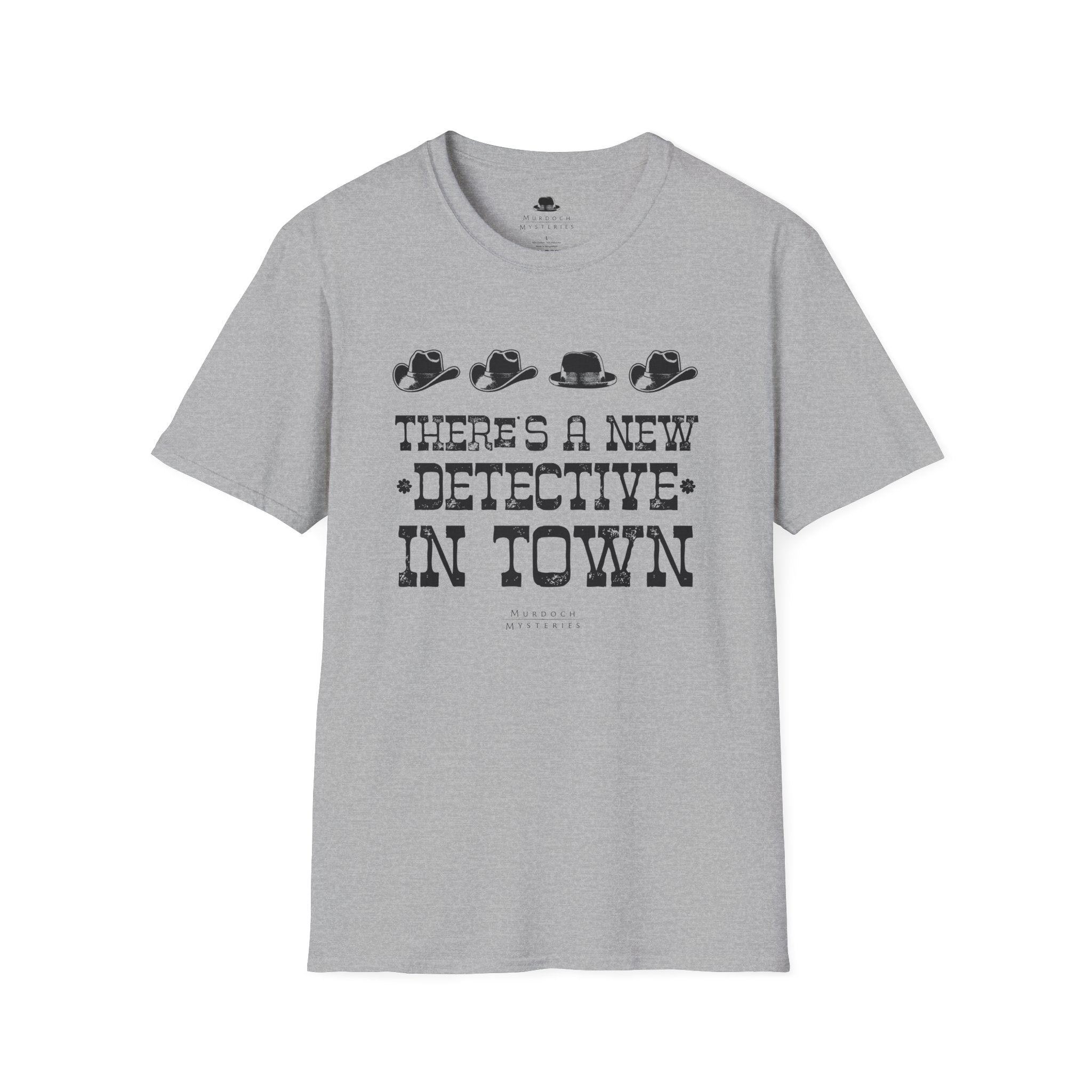 There's A New Detective In Town - Unisex T-Shirt