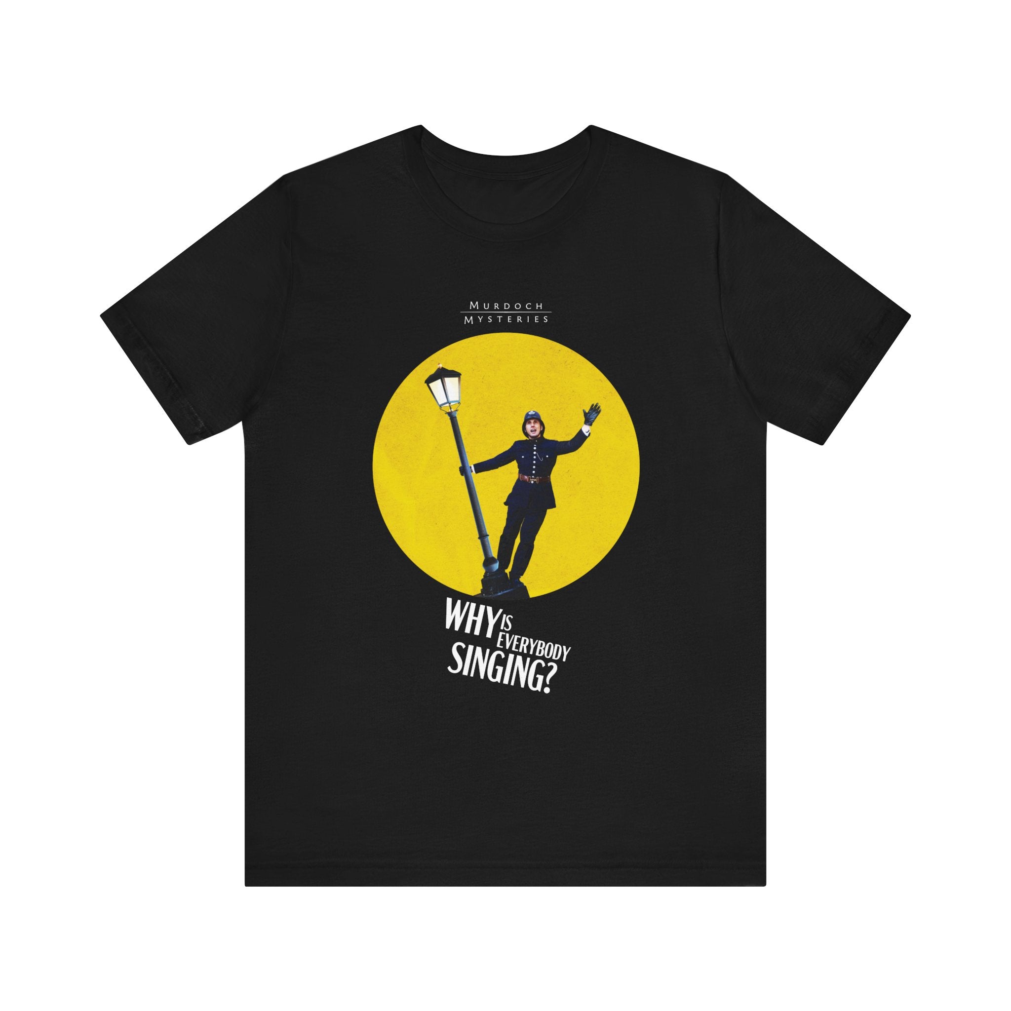 Why Is Everybody Singing? | Crabtree Lamppost | Unisex T-Shirt